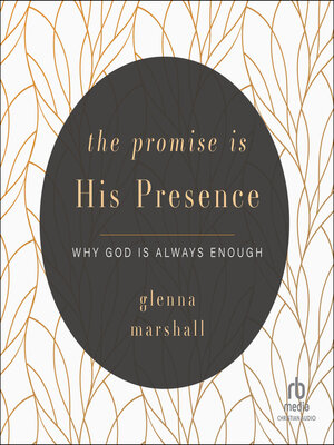 cover image of The Promise is His Presence